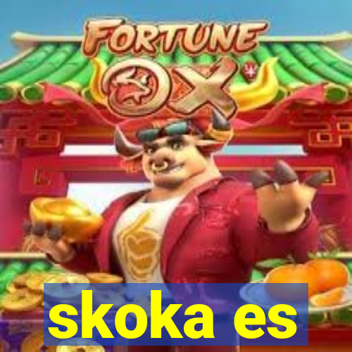 skoka es